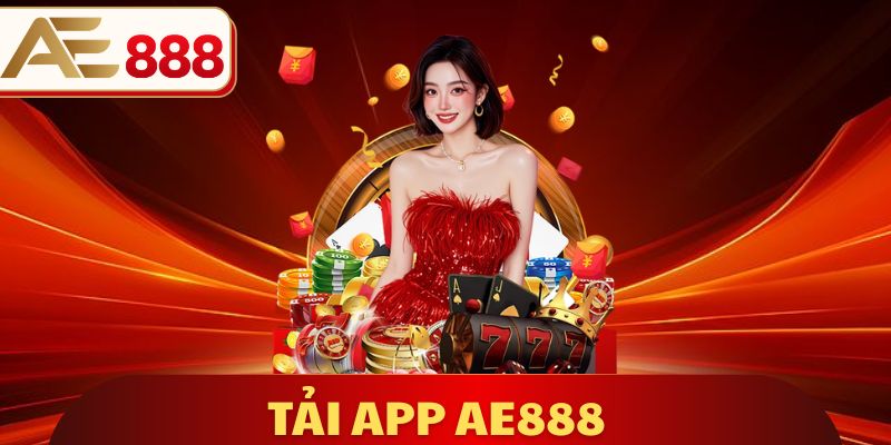 Tải App AE888